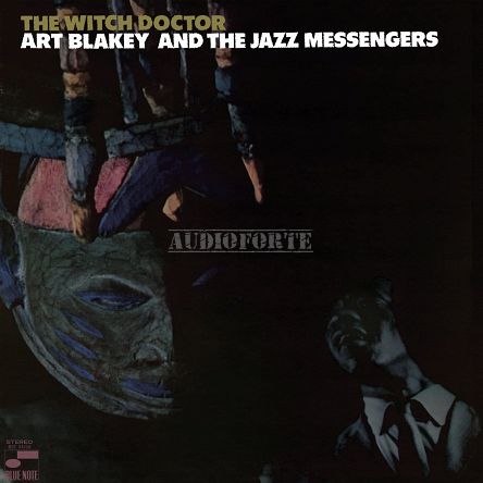 BLUE NOTE - ART BLAKEY & THE JAZZ MESSENGERS: The Witch Doctor (TONE POET) - LP