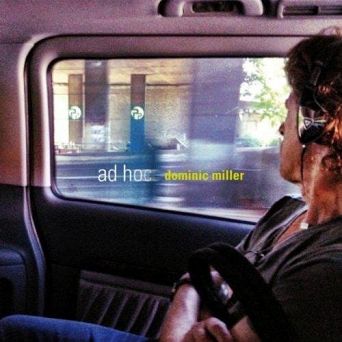 Q-RIOUS MUSIC - DOMINIC MILLER: Ad Hoc - LP