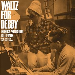 ZETTERLUND, MONICA/EVANS, BILL -  Waltz For Debby - LP