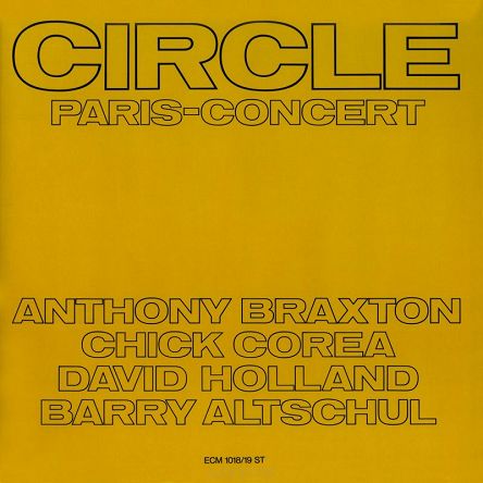 ECM - COREA, BRAXTON, HOLLAND, ALTSCHUL: Circle Paris Concert - 2LP