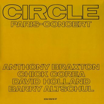 ECM - COREA, BRAXTON, HOLLAND, ALTSCHUL: Circle Paris Concert - 2LP