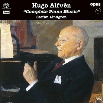 ALFVEN, HUGO - Complete Piano Music - Stefan Lindgren piano - SACD