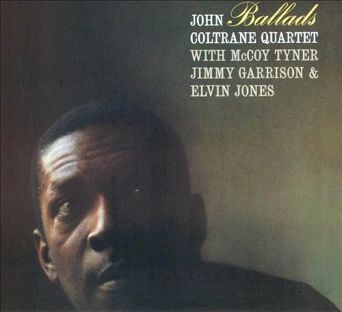 WAXTIME - JOHN COLTRANE QUARTET: Ballads - LP