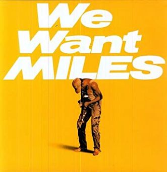 DAVIS, MILES  - We Want Miles - 2LP