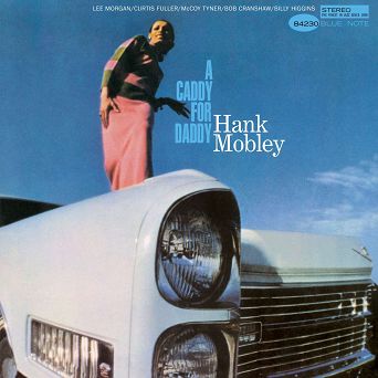 MOBLEY, HANK -  A CADDY FOR DADDY  -   LP TONE POET