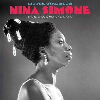 SIMONE, NINA -  Little Girl Blue  The Stereo & Mono Versions  2LP