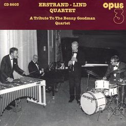 ERSTRAND - LIND QUARTET - A TRIBUTE TO THE BENNY GOODMAN QUARTET  CD