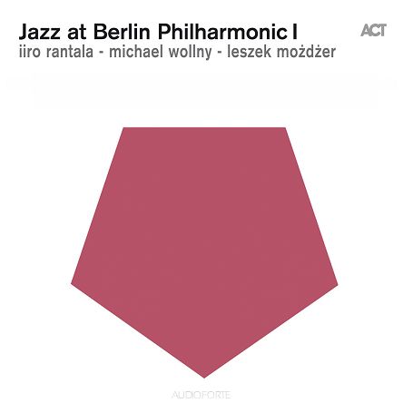 ACT - Jazz At Berlin Philharmonic I - Rantala, Wollny, Możdżer - CD