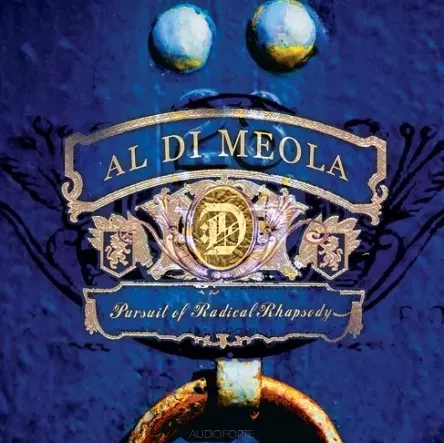 DI MEOLA, AL - PURSUIT OF RADICAL RHAPSODY  CD