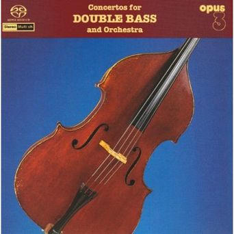 THORDVALD, FREDIN -  Concertos for Double Bass & Orchestra - SACD Multichanell