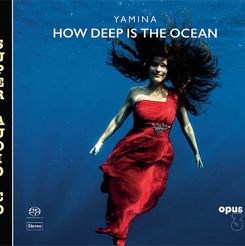 YAMINA -  How Deep Is The Ocean -  SACD Hybrid Stereo