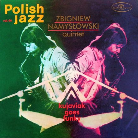 WARNER MUSIC - ZBIGNIEW NAMYSŁOWSKI QUINTET: Kujaviak Goes Funky - LP