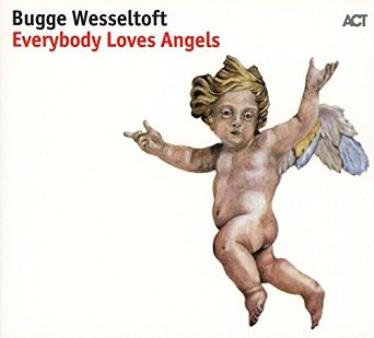 ACT - Bugge Wesseltoft EVERYBODY LOVES ANGELS - LP