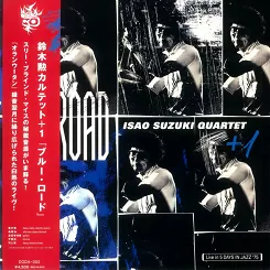 SUZUKI, ISAO QUARTET - BLUE ROAD  LP