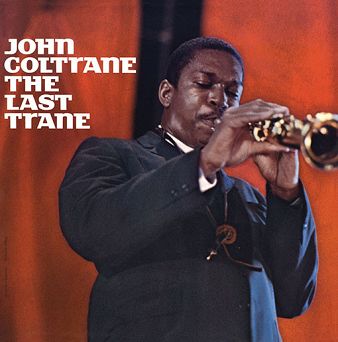 DOL RECORDS - JOHN COLTRANE: The Last Trane, LP