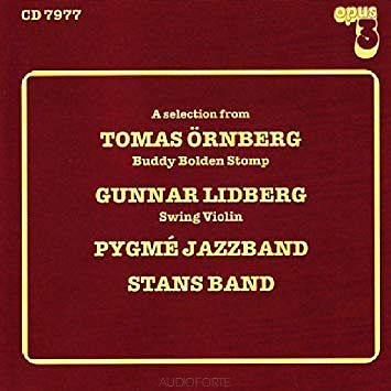 A selection from... Tomas Ornberg, Gunnar Lidberg, Pygme Jazzband, Stans Band