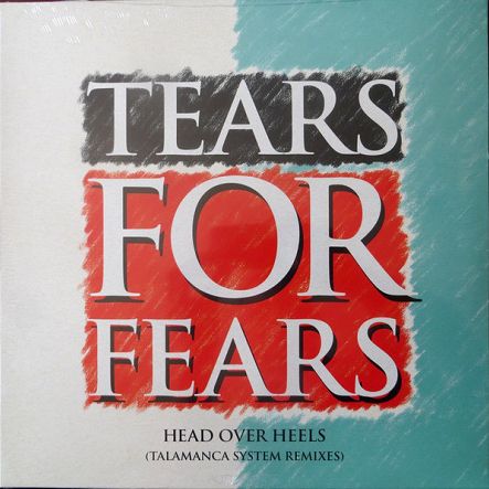 VIRGIN - TEARS FOR FEARS: Head Over Heels (Talamanca System Remixes), EP