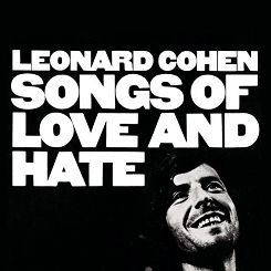 Cohen, Leonard - Songs of Love and Hate