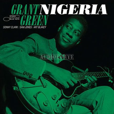 BLUE NOTE - GRANT GREEN: Nigeria (TONE POET) - LP