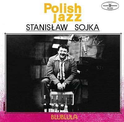 WARNER MUSIC - STANISŁAW SOJKA: Blublula - LP