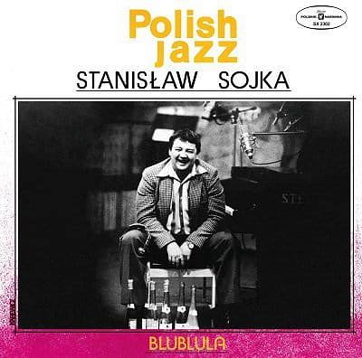 WARNER MUSIC - STANISŁAW SOJKA: Blublula - LP