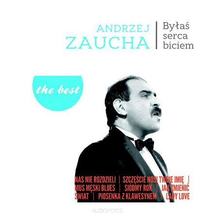 ZAUCHA, ANDRZEJ -  Byłaś Serca Biciem - The Best  LP