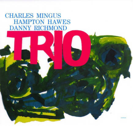 DOL RECORDS - CHARLES MINGUS: Trio, LP