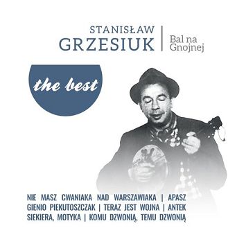 GRZESIUK, STANISŁAW - BAL NA GNOJNEJ  LP