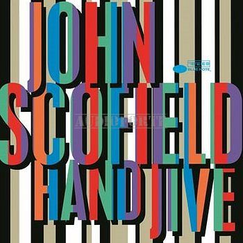 BLUE NOTE - JOHN SCOFIELD: Hand Jive, 2LP