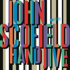 BLUE NOTE - JOHN SCOFIELD: Hand Jive, 2LP