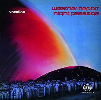 WEATHER REPORT - Night Passage - HYBRID  SACD