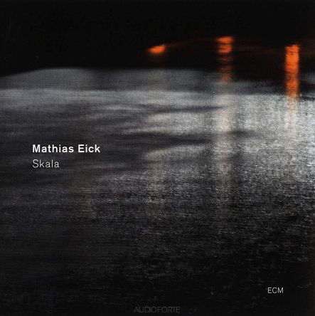 ECM - MATHIAS EICK: Skala, LP