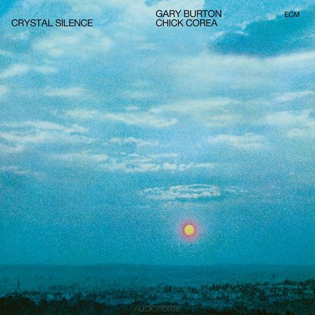 GARY BURTON, CHICK COREA: Crystal Silence, ECM