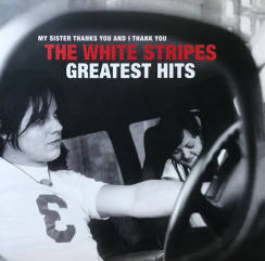 THIRD MAN RECORDS - THE WHITE STRIPES: Greatest Hits - 2LP