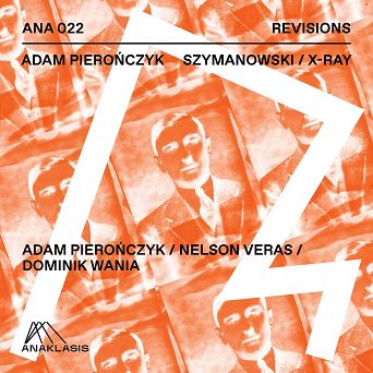 PIEROŃCZYK, ADAM - SZYMANOWSKI / X-RAY