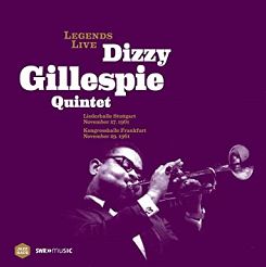 SWR MUSIC - DIZZY GILLESPIE QUINTET: Legends Live