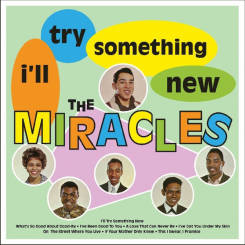 NOT NOW MUSIC - THE MIRACLES: I'll Try Something New, LP