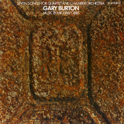 ECM - GARY BURTON: SEVEN SONGS FOR QUARTET AND CHAMBER ORCHESTRA - LP