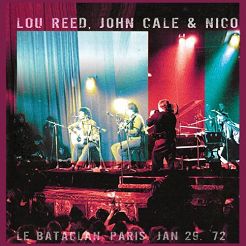 KEYHOLE - LOU REED, JOHN COLE & NICO: Le Bataclan, Paris. Jan 29 '72 - 2LP