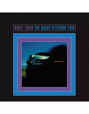 PETERSON, OSCAR TRIO - NIGHT TRAIN  LP