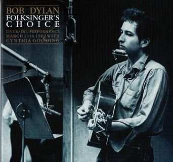 LTEV - BOB DYLAN: Folksinger's Choice (Live Radio Performance March 11th 1962 With Cynthia Gooding), 2LP