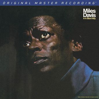 MOBILE FIDELITY - MILES DAVIS: In A Silent Way, Hybrid, SACD