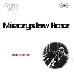 WARNER MUSIC - MIECZYSŁAW KOSZ: Reminiscence - LP