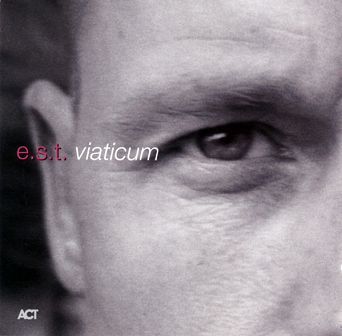 Esbjörn Svensson Trio ( e.s.t. ) VIATICUM (2 LP), pierwsze wydanie