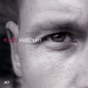 ACT - Esbjörn Svensson Trio ( e.s.t. ) VIATICUM (2 LP), pierwsze wydanie