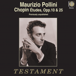 TESTAMENT - CHOPIN Études, Opp.10 & 25, Maurizio Pollini