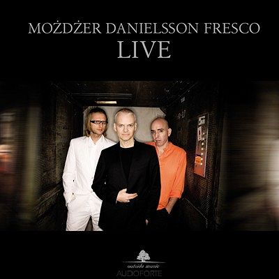 OUTSIDE MUSIC - MOŻDŻER, DANIELSSON, FRESCO - Live - CD + DVD