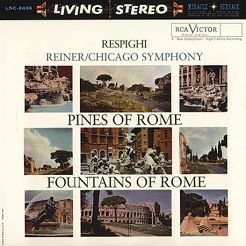 RESPIGHI -  Pines Of Rome, Fountains Of Rome - Chicago Symphony Orchestra/Fritz Reiner - 2 LP, 45 rpm