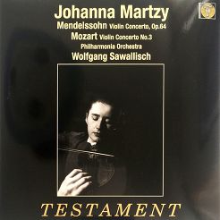 TESTAMENT - Mozart Violin Concerto, Op.64, Mendelssohn Violin Concerto No. 3 - Johanna Martzy - LP