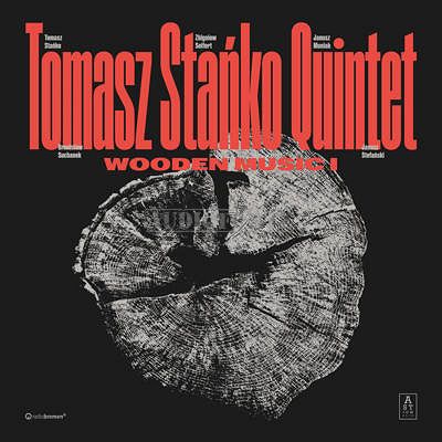 TOMASZ STAŃKO QUINTET - WOODEN MUSIC II  LP